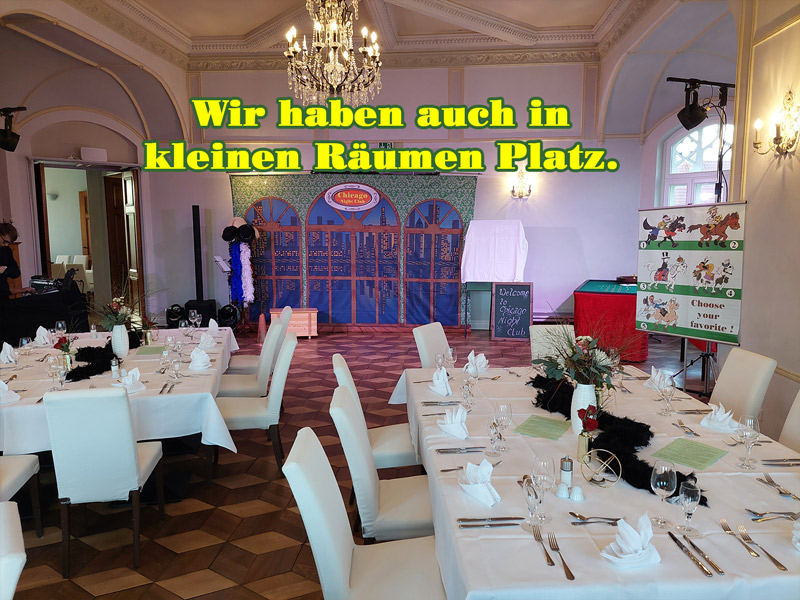 Capone Dinnershow auch in kleinen Räumen